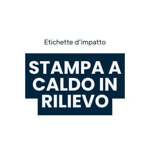 Etichette-d-impatto-stampa-caldo-in-rilievo